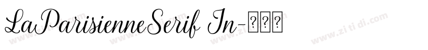 LaParisienneSerif In字体转换 LaParisienneSerif In字体转换